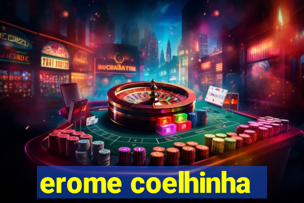 erome coelhinha