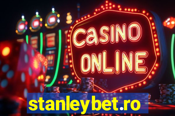 stanleybet.ro