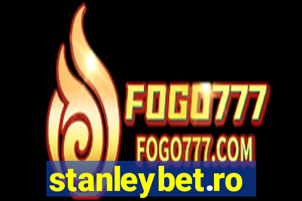 stanleybet.ro