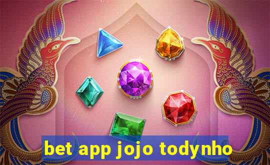 bet app jojo todynho