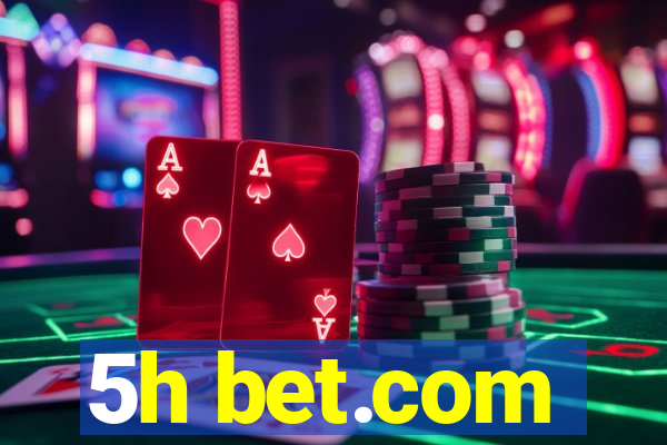 5h bet.com