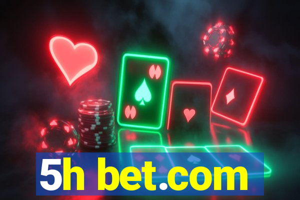 5h bet.com