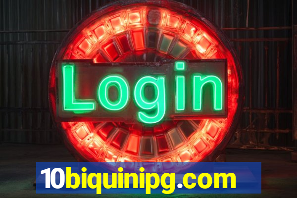 10biquinipg.com