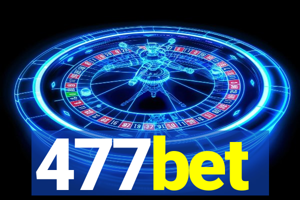 477bet