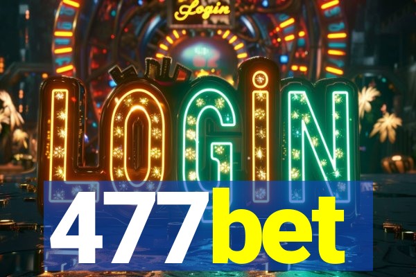 477bet