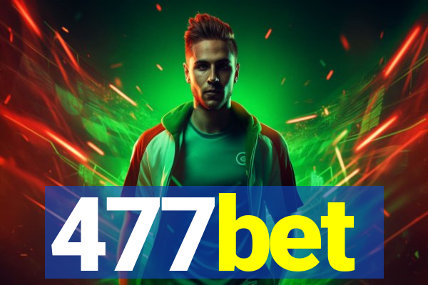 477bet