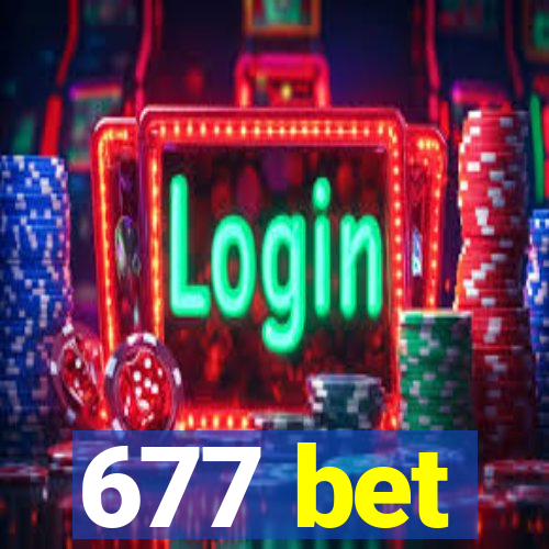 677 bet