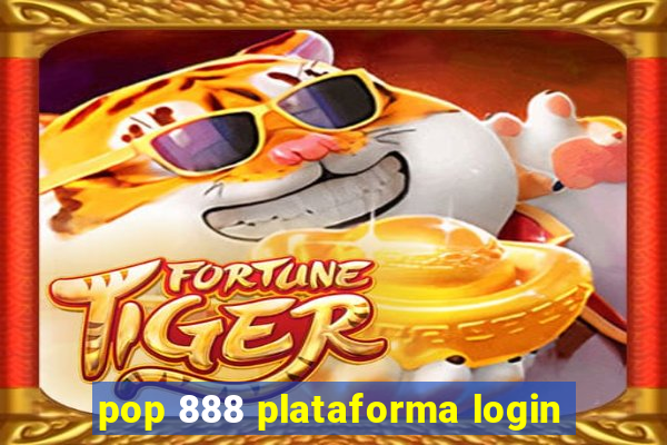 pop 888 plataforma login