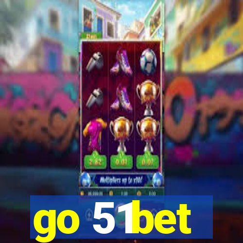 go 51bet