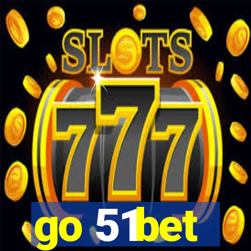 go 51bet