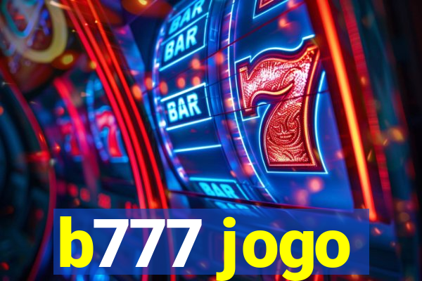 b777 jogo