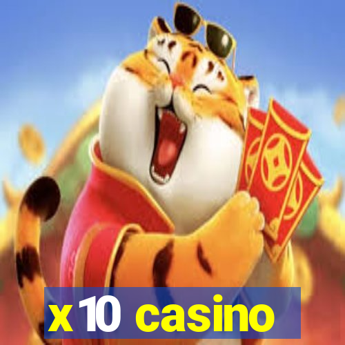 x10 casino