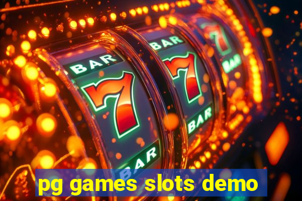 pg games slots demo