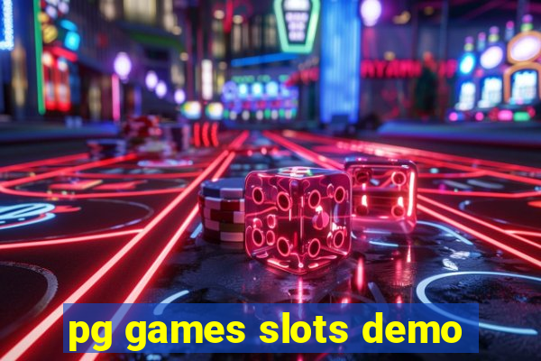 pg games slots demo