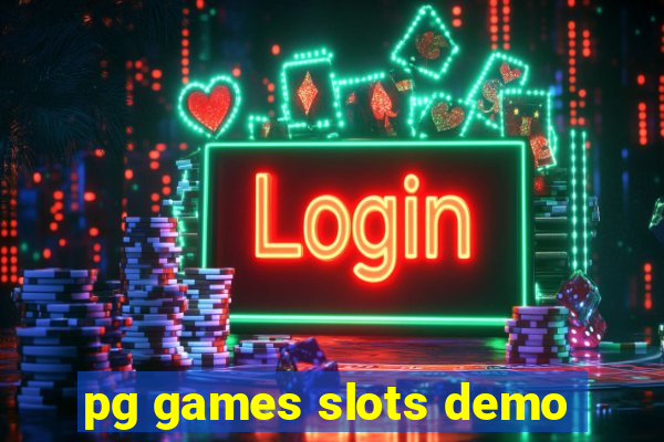 pg games slots demo