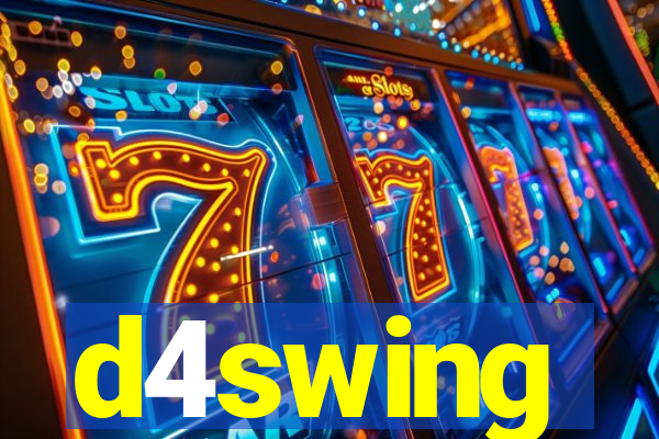 d4swing