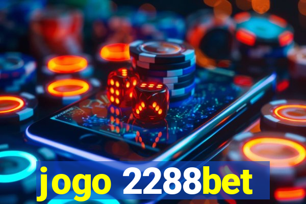 jogo 2288bet