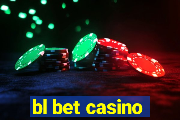 bl bet casino