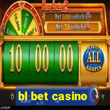 bl bet casino