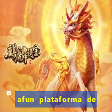 afun plataforma de jogos para ganhar dinheiro