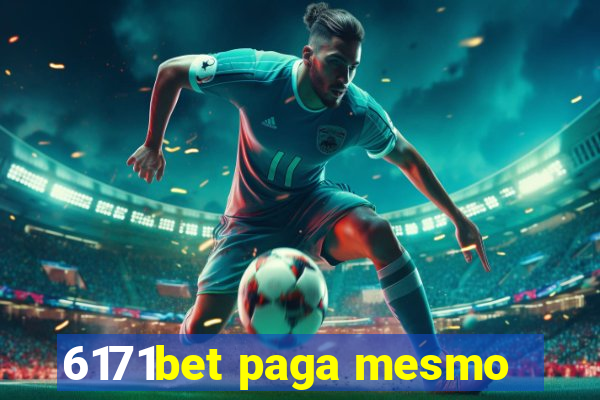 6171bet paga mesmo