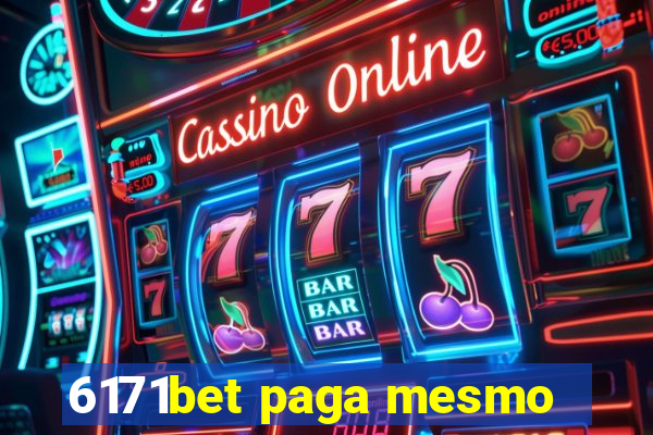 6171bet paga mesmo