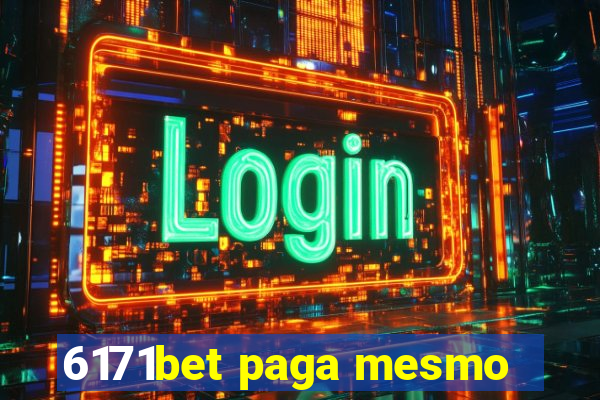 6171bet paga mesmo