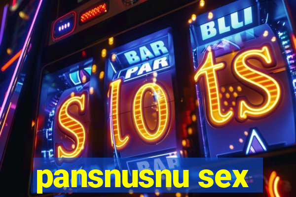 pansnusnu sex