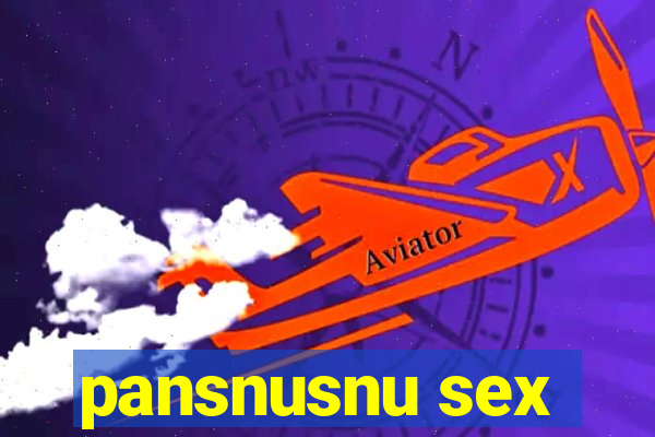 pansnusnu sex