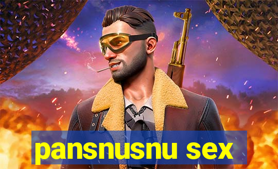 pansnusnu sex