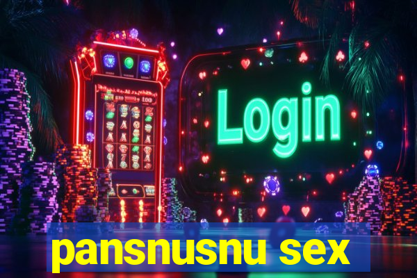 pansnusnu sex