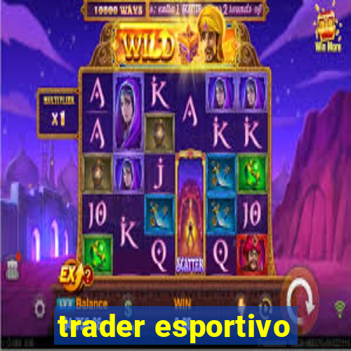 trader esportivo