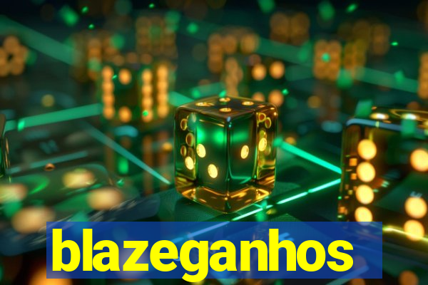 blazeganhos