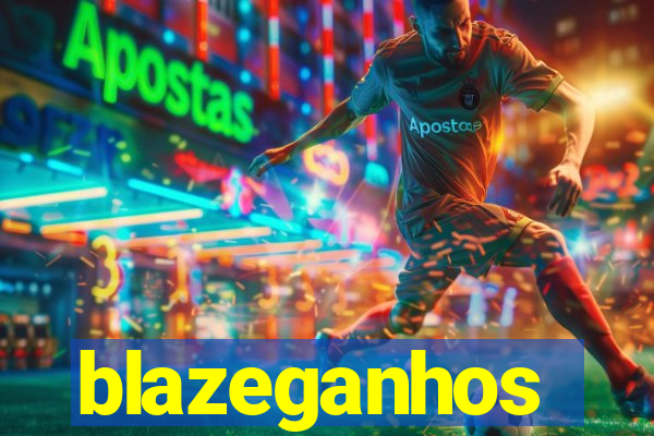 blazeganhos