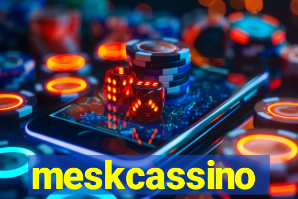 meskcassino