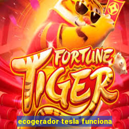 ecogerador tesla funciona