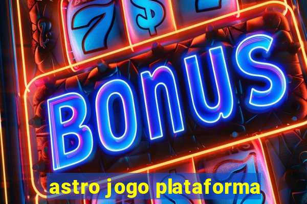 astro jogo plataforma