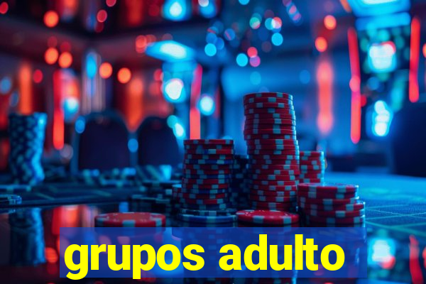 grupos adulto