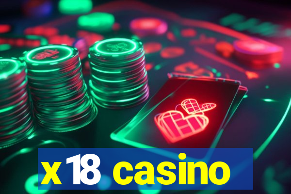 x18 casino