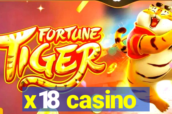 x18 casino