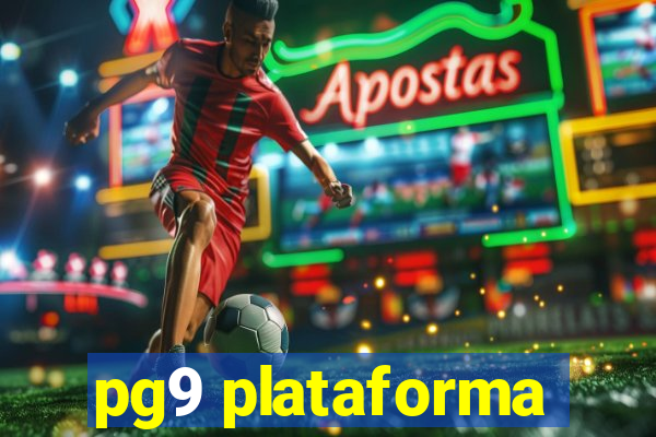 pg9 plataforma