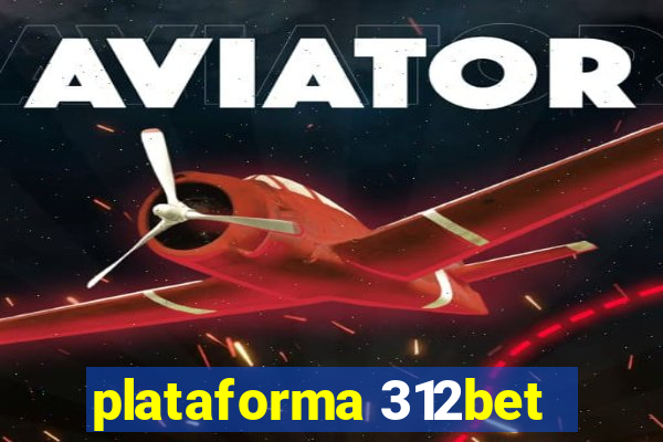 plataforma 312bet