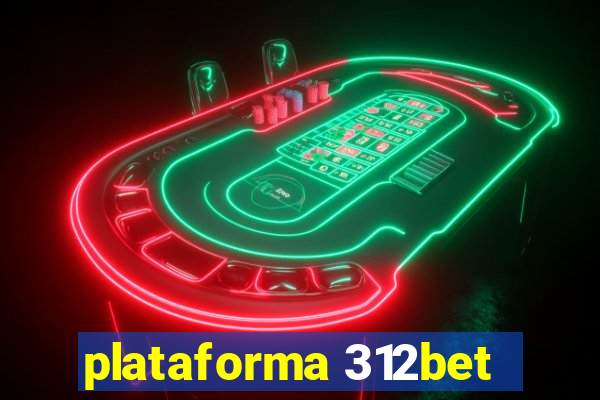 plataforma 312bet