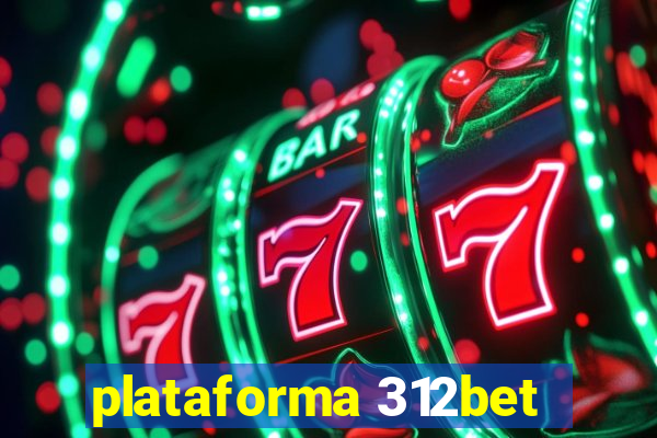 plataforma 312bet