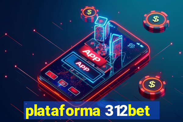 plataforma 312bet