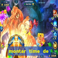 montar time de futebol site