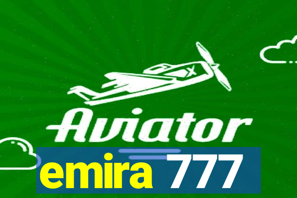 emira 777