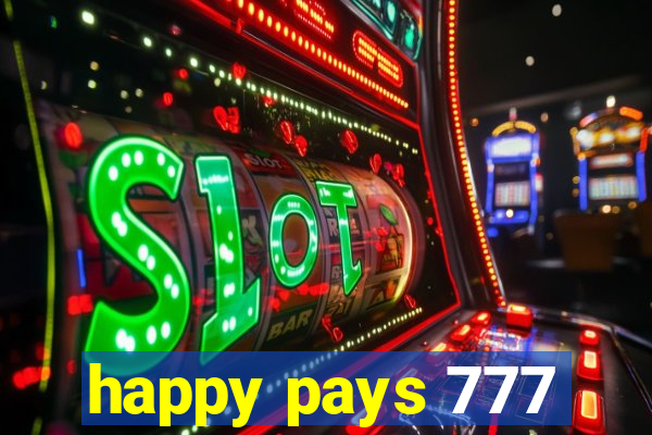 happy pays 777