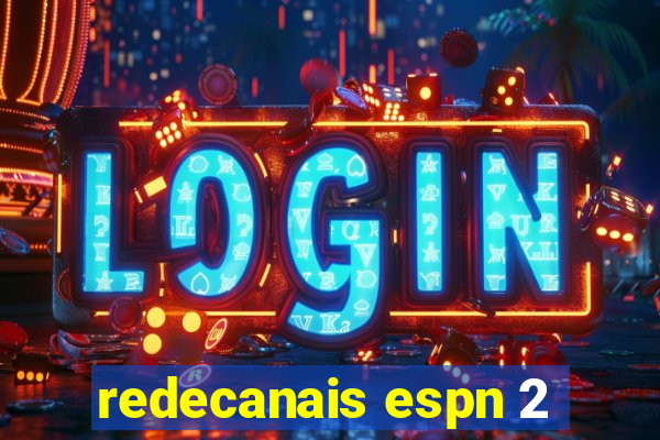 redecanais espn 2