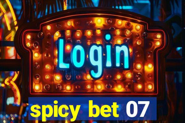 spicy bet 07